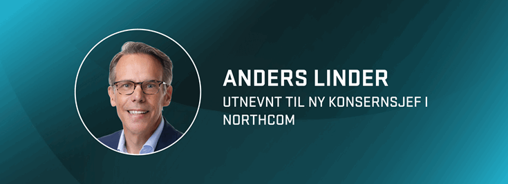 Anders Linder utnevnt til ny konsernsjef i Northcom
